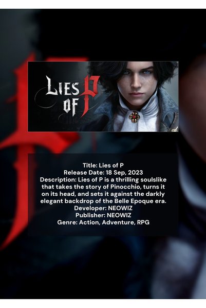 OEM Αφίσα Ινφογραφικό  "Lies of P ", Βιντεοπαιχνίδι RPG, Χαρτόνι 250γρ., Α4