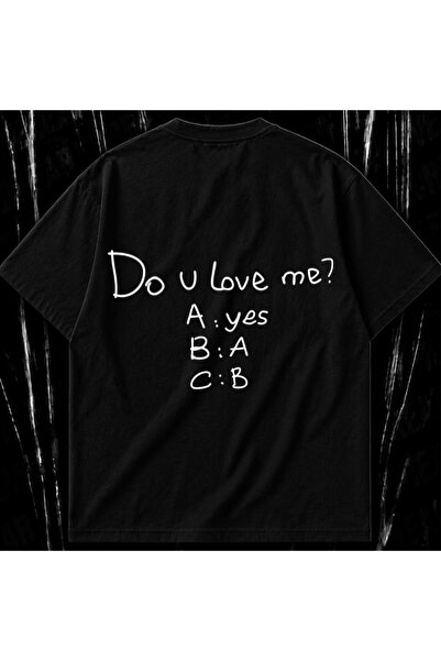 Do U Love Me? Unisex Oversize Siyah T-Shirt