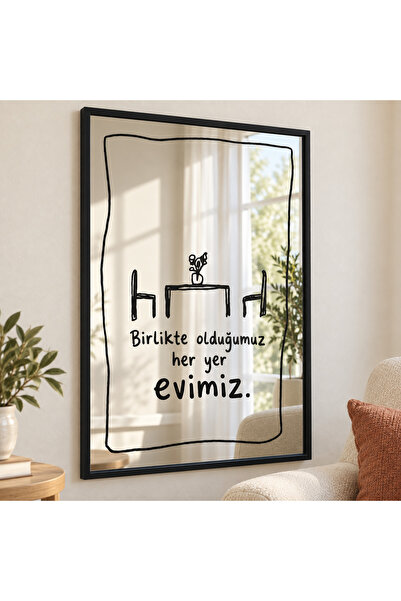 sümercam Birlikte Evimiz Yazılı Siyah Metal Çerçeveli Dekoratif Ayna Tablo 58...