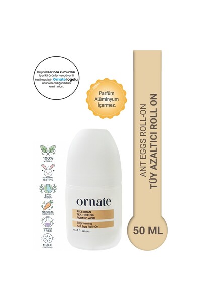 ORNATE Tüy Azaltıcı Roll On 50 ml Koku ve Ter Karşıtı Alüminyum İçermeyen Formül