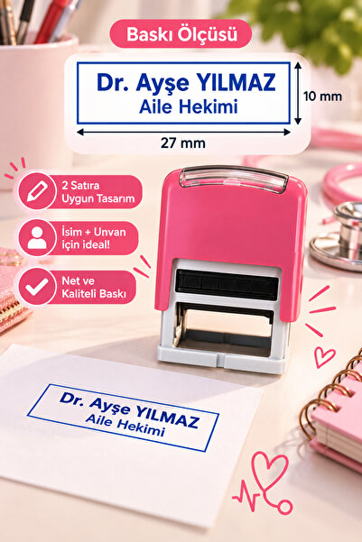 Kişiye Özel İsim Ünvan Kaşesi – Doktor Hemşire Ebe Öğretmen Kaşesi