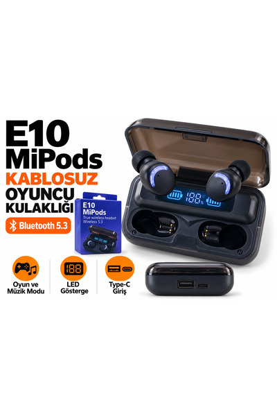 E10 MiPods Bluetooth 5.3 Kablosuz Oyuncu Kulaklığı Oyun ve Müzik Modlu LED Göstergeli Type-C Şarj Kutulu Siyah