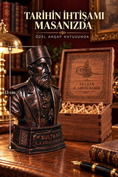 Sultan II. Abdülhamid Büstü 13 cm - Özel Ahşap Kutulu - Bakır Eskitme Dekoratif Biblo - Hediyelik Masaüstü Süsü
