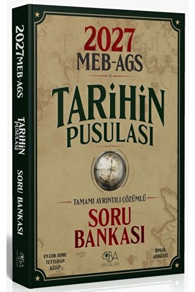 CBA Akademi CBA Yayınları 2027 MEB-AGS Tarihin Pusulası Soru Bankası Çözümlü ...