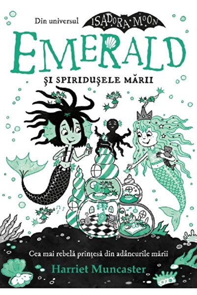 Curtea Veche Emerald si spiridusele marii - Harriet Muncaster