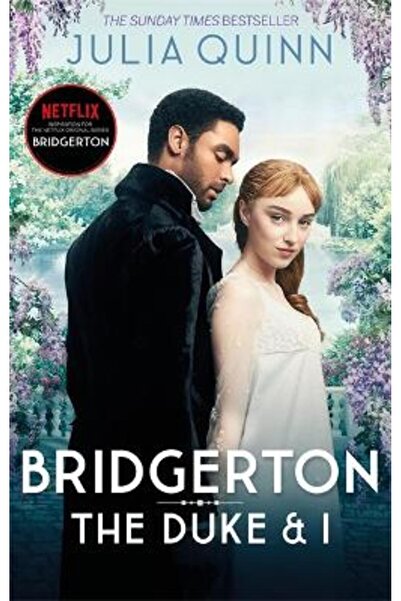 Little Brown Book Group BRIDGERTON 1: Ο ΔΟΥΚΑΣ ΚΑΙ ΕΓΩ - ΣΥΝΔΥΑΣΜΟΣ ΜΕ ΤΗΝ ΤΑ...