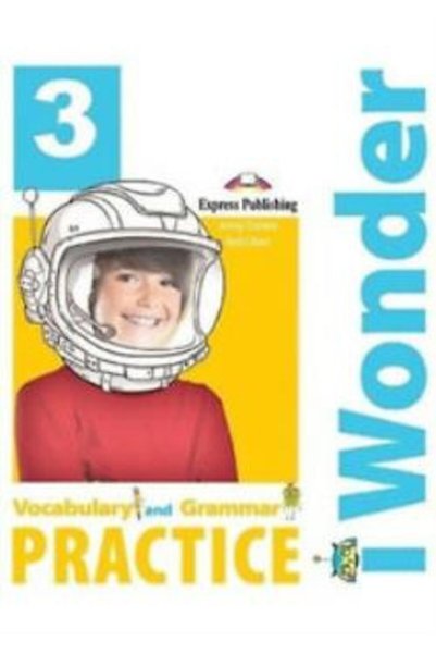 Express Publishing IWONDER 3 ΕΞΑΤΡΙΣΗ ΛΕΞΙΚΟΥ ΚΑΙ ΓΡΑΜΜΑΤΙΚΗΣ