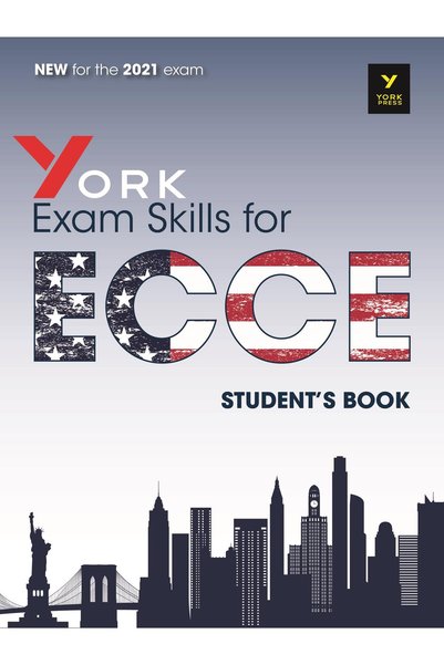 York Press ΔΕΞΙΟΤΗΤΕΣ ΕΞΕΤΑΣΕΩΝ ΓΙΑ ΤΟ ECCE SB ΤΗΣ YORK