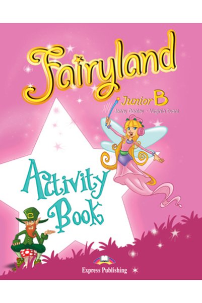 Express Publishing FAIRYLAND JUNIOR B WB
