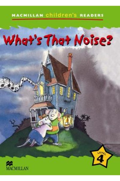 Macmillan MCR 4: WHAT'S THAT NOISE