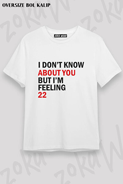 ZOKAWEAR Taylor Swift Design I m Feeling 22 Printed T-Shirt