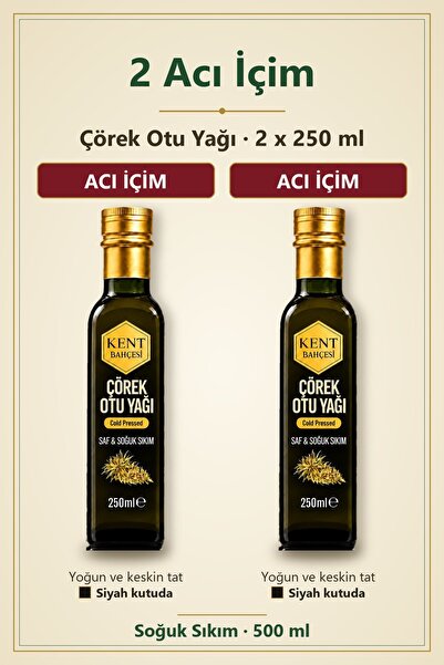 KENT BAHÇESİ (Hediyeli) Acı İçim Çörek Otu Yağı 500 ml 2x250 ml Yüksek Timoki...