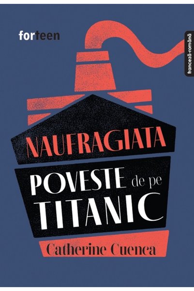 Booklet Naufragiata. Poveste de pe Titanic - Catherine Cuenca