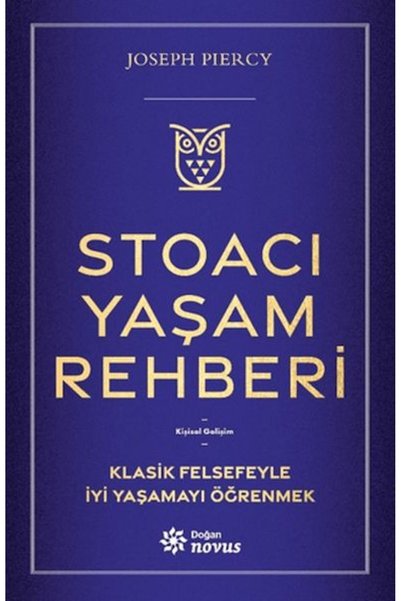 Doğan Novus Stoacı Yaşam Rehberi