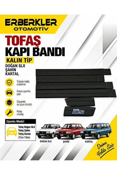 ERBERKLER Tofaş Doğan Şahin Kartal M131 Slx Kapı Bandı Çıtası Takım