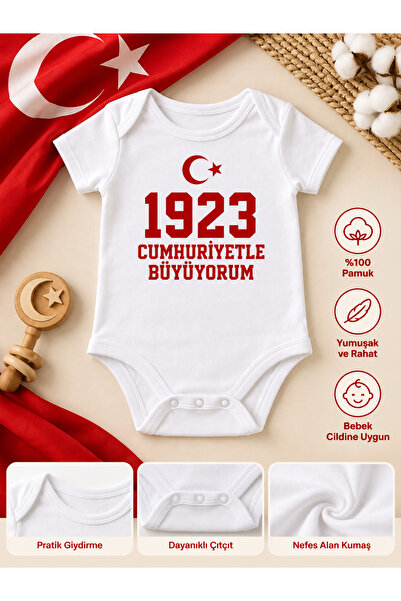 29 Ekim Bebek Body Zıbın %100 Pamuk Unisex – İlk Cumhuriyet Bayramım / 1923 Cumhuriyetle Büyüyorum
