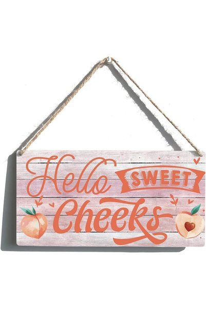 Generic ARS Hello Sweet Cheeks Sign - Funny Farmhouse Peach Wooden Hanging Pl...
