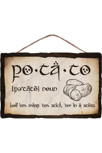 Generic Flinelife Potatoes Sign - Boil Em Mash Em Stick Em In A Stew