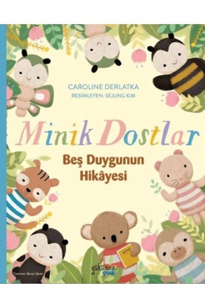ARNEER Minik Dostlar - Beş Duygunun Hikayesi