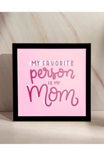 Generic My Favorite Person Is My Mom Framed Poster