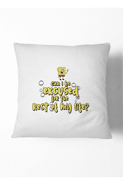 Generic Decorative Cushion Can I Be Excused Quote From Spongebob Squarepants ...