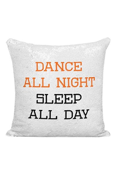 Generic Dance All Night Sleep All Day Printed Sequined Pillow White/Orange/Bl...