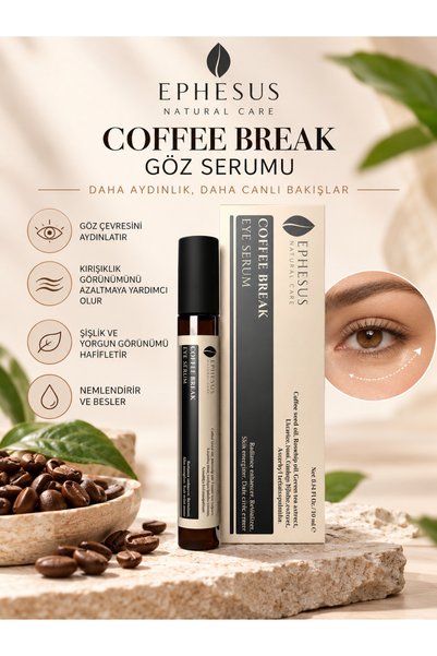 Ephesus Natural Care Coffee Break Eye Serum 10 ml – İnce Çizgi ve Kırışıklık ...