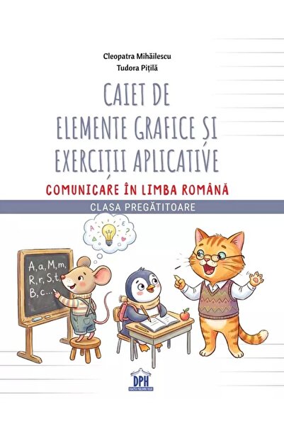 Didactica Publishing House Caiet de elemente grafice si exercitii aplicative....
