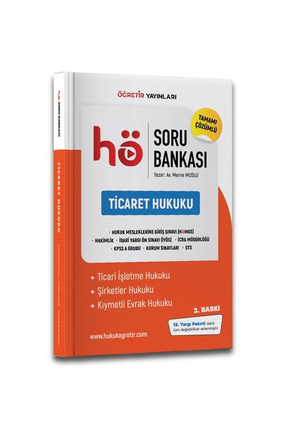 hukuk öğretir 2027 TİCARET HUKUKU SORU BANKASI HMGS - ADLİ - İDARİ HAKİMLİK - KPSS A