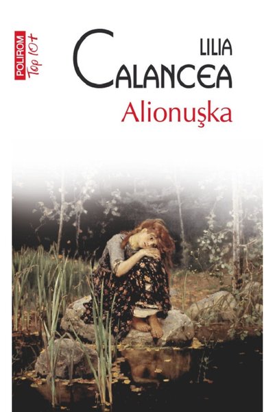 Editura Polirom Alionușka, Lilia Calancea - Polirom Publishing House