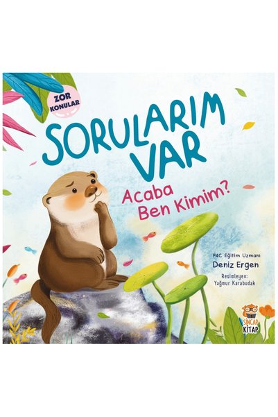 Sincap Kitap Acaba Ben Kimim? | P4C Hikâye, Benlik Gelişimi ve Eleştirel Düşü...
