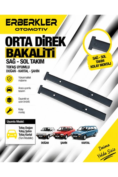 ERBERKLER Tofaş Doğan Kartal Şahin Orta Direk Bakaliti Sağ-sol Takım
