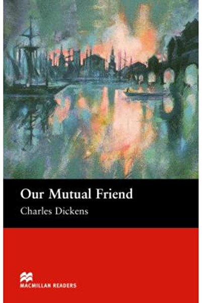 Macmillan MACM.READERS: Ο ΚΟΙΝΟΣ ΜΑΣ ΦΙΛΟΣ ΑΝΩΤΕΡΟΥ-ΕΝΔΙΑΜΕΣΟΥ ΕΠΙΠΕΔΟΥ