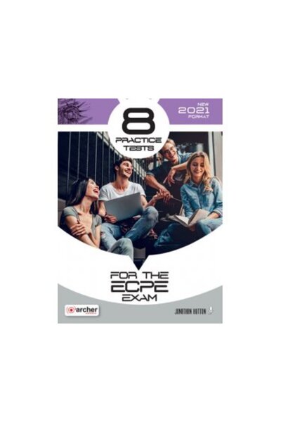 Archer Editions 8 ΠΡΑΚΤΙΚΑ ΕΞΕΤΑΣΕΙΣ ECPE SB ΝΕΟ ΦΟΡΜΑΤ 2021
