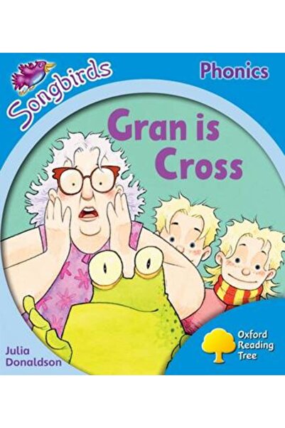OXFORD UNIVERSITY PRESS OXFORD READING TREE SONGBIRDS GRAN IS CROSS (ΕΠΟΧΗ 3)