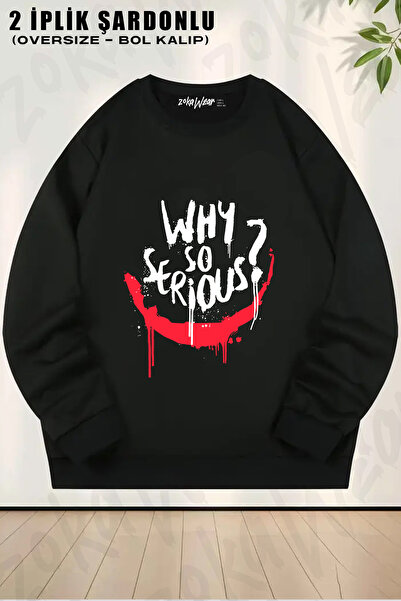 ZOKAWEAR Why so Serious Joker Movie Printed Crew Neck Sweatshirt