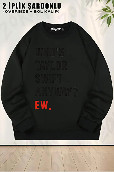 ZOKAWEAR Who Is Taylor Swift Anyway Ew Slogan Printed Crew Neck Sweatshirt
