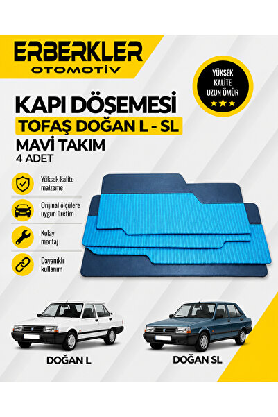 ERBERKLER TOFAŞ DOĞAN L - SL KAPI DÖŞEMESİ 4 ADET MAVİ TAKIM