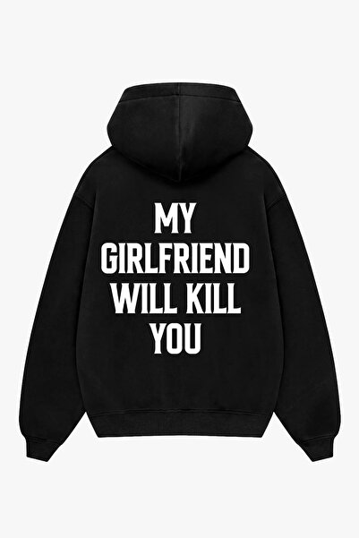 Sekizbiraltı My Girlfriend Will Back Printed Black Oversize Unisex Hoodie