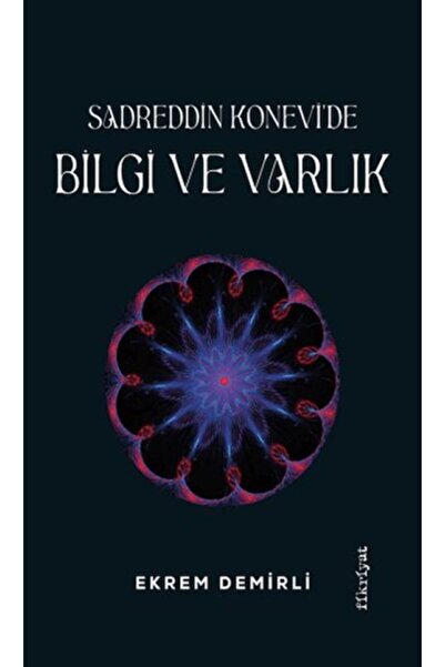 0 Yayın Sadrettin Konevi'de Bii ve Varlık