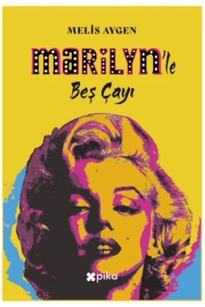 3 F Yayınevi Marilyn’le Beş Çayı