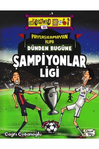 ARNEER Eğlenceli Bii - Paylaşılamayan Kupa Dünden Bugüne Şampiyonlar Ligi