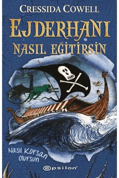 ARNEER Ejderhanı Nasıl Eğitirsin 2 - Nasıl Korsan Olursun