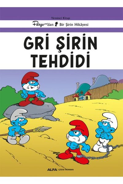ARNEER Gri Şirin Tehdidi Yirminci Peyo’Dan Bir Şirin Hikâyesi