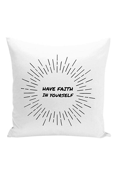 Generic Have Faith In Yourself Quote With Words Printed Decorative Pillow Whi...