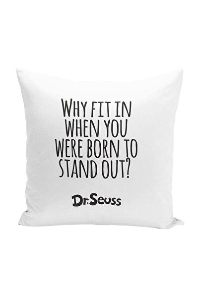 Generic Quote Of Dr Seuss Throw Pillow With Stuffing White/Black 16x16inch