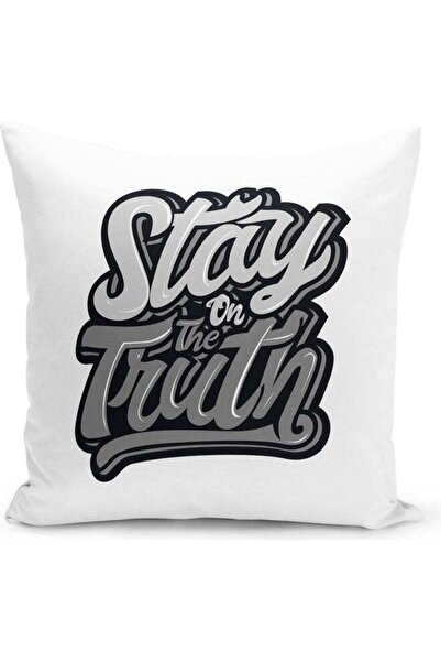 Generic Stay On The Truth Quote Themed Decorative Throw Pillow White/Grey