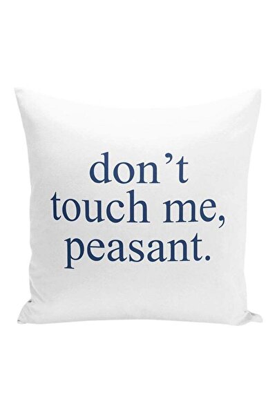 Generic Don't Touch Me Peasant Witty Fun Decorative Pillow White/Blue 16x16inch