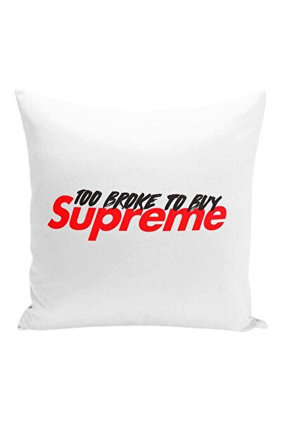Generic Too Broke To Buy Supreme Decorative Pillow White/Red/Black 16x16inch