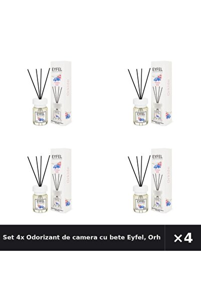 Eyfel Set 4x Odorizant de camera cu bete Eyfel, Orhidee, 120 ml